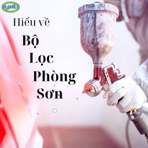 Bụi phòng sơn là gì? Sự quan trọng của lọc bụi phòng sơn? Những điều cần biết về bộ lọc phòng sơn? Hàng loạt các câu hỏi có liên quan đến chủ đề bụi phòng sơn và lọc bụi phòng sơn sẽ được giải đáp trong bài viết này.